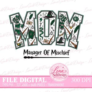 May include: A digital graphic design featuring the word MOM in large block letters filled with wizard-themed illustrations including green and grey scarves, wands, hats, snakes, and letters. Below, the text reads Manager Of Mischief with a wand.