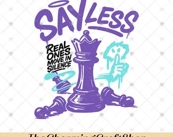 Di menos PNG Los verdaderos se mueven en silencio Archivo digital imprimible, cita motivacional PNG, diseño de rey de ajedrez, ropa urbana, actitud moderna PNG