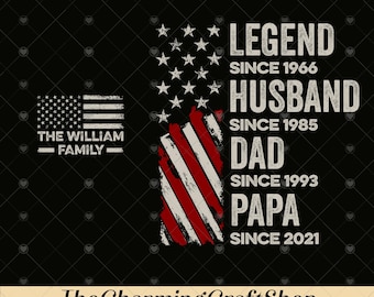 Personalized Legend, Husband, Dad And Grandpa Custom Family Name File Digital Printable, July 4th Dad PNG, Vintage Father Day PNG