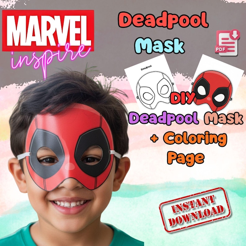 May include: A child wearing a red and black Deadpool mask smiles at the camera. The image includes text that reads "MARVEL inspire", "Deadpool Mask", "DIY Deadpool Mask + Coloring Page", and "INSTANT DOWNLOAD".
