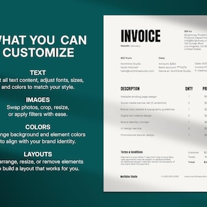 May include: A white invoice with black text, featuring a detailed breakdown of services and costs. The invoice includes sections for description, quantity, and price. Text on the left side highlights customization options for text, images, colors, and layouts.