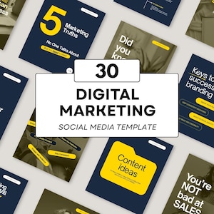 May include: A collection of social media templates for digital marketing. The templates feature dark blue and yellow designs with text such as "5 Marketing Truths" and "Content Ideas". The central text reads "30 DIGITAL MARKETING SOCIAL MEDIA TEMPLATE".