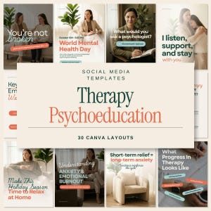 Op de afbeelding: Een verzameling van 30 social media sjablonen voor therapie en psycho-educatie, met diverse lay-outs in neutrale tinten, schreefloze en schreefletters, en afbeeldingen van mensen in professionele of huiselijke settings met bijbehorende tekst.