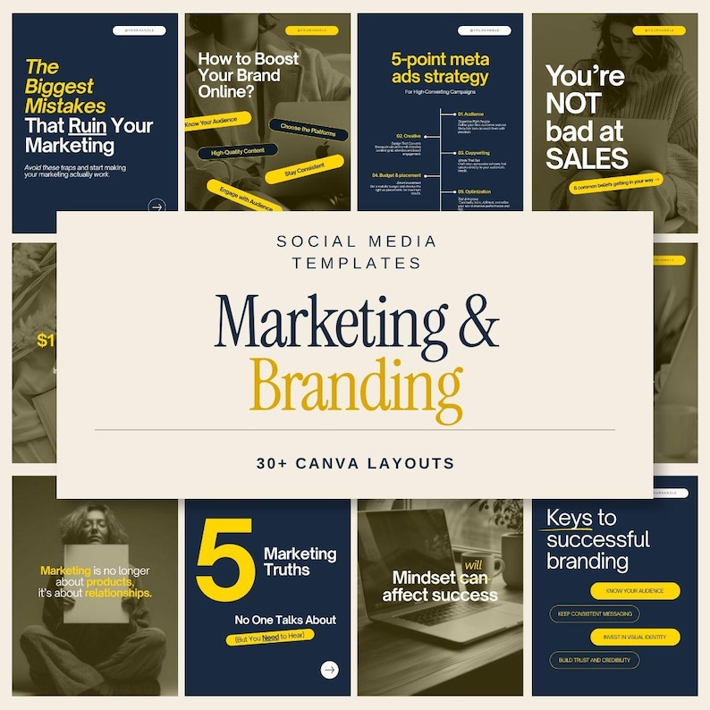 May include: A collection of social media templates for marketing and branding featuring over 30 Canva layouts. The design uses a dark blue, cream, and yellow color palette with bold typography and various educational text overlays about business strategy.