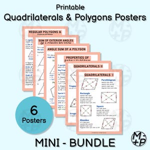 May include: A mini-bundle of six printable posters on quadrilaterals and polygons. The posters feature geometric shapes, formulas, and diagrams. The posters are in a stack with a blue circle that says "6 Posters" and the text "MINI - BUNDLE".