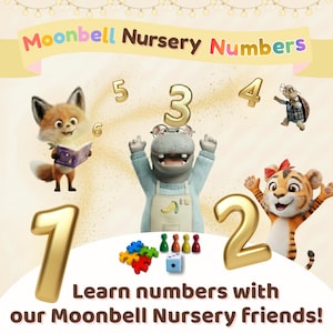 以下が含まれることがあります： Moonbell Nursery Numbersのカラフルなイラスト。画像には、漫画の動物、金色の数字、テキスト「Learn numbers with our Moonbell Nursery friends！」が表示されています。キツネ、カバ、カメ、トラが描かれています。