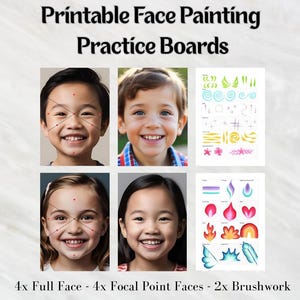 Könnte beinhalten: Druckbare Übungstafeln für das Gesichtsschminken mit dem Text "Printable Face Painting Practice Boards". Das Bild zeigt vier Kindergesichter mit Punkt- und Linienführungen sowie Beispiele für Pinselstrich-Designs. Der Text unten lautet "4x Full Face - 4x Focal Point Faces - 2x Brushwork".