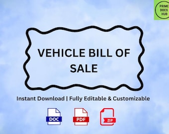 Puede incluir: Documento digital titulado "VEHICLE BILL OF SALE" en un marco negro con bordes ondulados, sobre un fondo de cielo azul claro. Debajo, indica "Descarga instantánea | Totalmente editable y personalizable" con iconos de archivos DOC, PDF y ZIP.