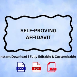 May include: A digital document titled "SELF-PROVING AFFIDAVIT" within a black wavy-edged frame, set against a blue sky background. The image includes icons for DOC, PDF, and ZIP file formats, indicating instant download and customization options.
