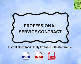 May include: A digital document titled "PROFESSIONAL SERVICE CONTRACT" in a black wavy-edged frame, set against a blue sky background. Includes file type icons for DOC, PDF, and ZIP formats. The text "Instant Download | Fully Editable & Customizable" is also present.