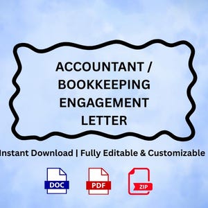 Op de afbeelding: Een digitaal document getiteld "ACCOUNTANT / BOOKKEEPING ENGAGEMENT LETTER" in een zwarte, golvende rand, tegen een blauw-witte gradiënt achtergrond. Daaronder staan pictogrammen voor DOC-, PDF- en ZIP-bestanden. De tekst luidt "Instant Download | Fully Editable & Customizable".