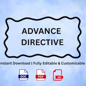 May include: A digital document titled "Advance Directive" against a blue sky background. The title is in bold black font within a black wavy-edged frame. Below are file type icons for DOC, PDF, and ZIP.