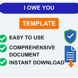 Può includere: Grafica con il testo "I OWE YOU" in un banner blu, "TEMPLATE" in un rettangolo arancione e segni di spunta accanto a "EASY TO USE", "COMPREHENSIVE DOCUMENT" e "INSTANT DOWNLOAD". Include un'icona a scudo e documento.