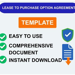 以下が含まれることがあります： 青いバナーに「LEASE TO PURCHASE OPTION AGREEMENT」というテキストが入ったグラフィック。 「TEMPLATE」という単語はオレンジ色の長方形の中にあります。 「EASY TO USE」、「COMPREHENSIVE DOCUMENT」、および「INSTANT DOWNLOAD」のテキストは、緑色のチェックマークでリストされています。