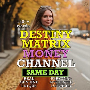 May include: A woman in an orange coat stands on a city street with autumn leaves. The image features text in yellow and pink that reads "DESTINY MATRIX MONEY CHANNEL SAME DAY." Additional text includes "REAL GENUINE UNIQUE" and "PERSONAL AUTHENTIC DETAILED."