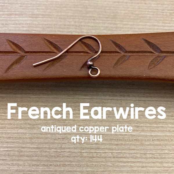 Copper Earwires, BULK, Antiqued Copper Plate, French Earwires, With Ball, One Gross, 144 Pieces
