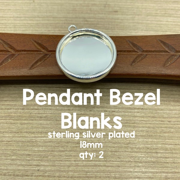 Pendant Bezel Blanks, 18mm, Sterling Plated Blank Bezels, Pendant Blanks, Two Pieces