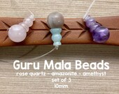 Gemstone Mala Guru Beads, 3 Sets, Amazonite, Rose Quartz, Amethyst, 10mm