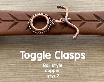 Copper Toggle Clasp - Toggle Clasp - Bali Style - Two Sets