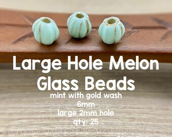 Mint Melon Glass Beads with Gold Wash, Large Hole (25 Pieces)