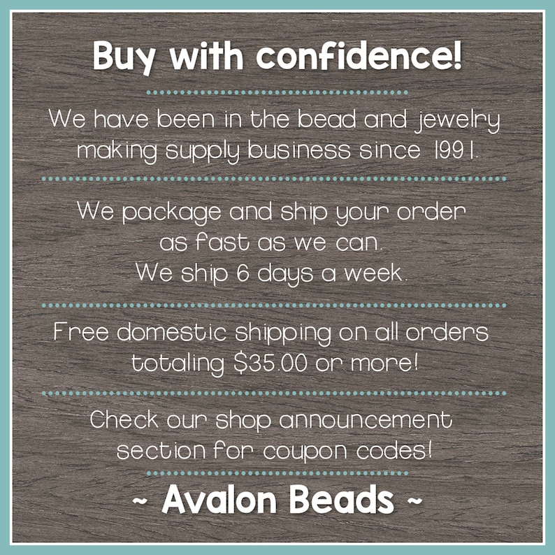 May include: A teal and brown graphic with the text "Buy with confidence!" and information about a bead and jewelry supply business. The text includes details about shipping and coupon codes. The business name "Avalon Beads" is also displayed.