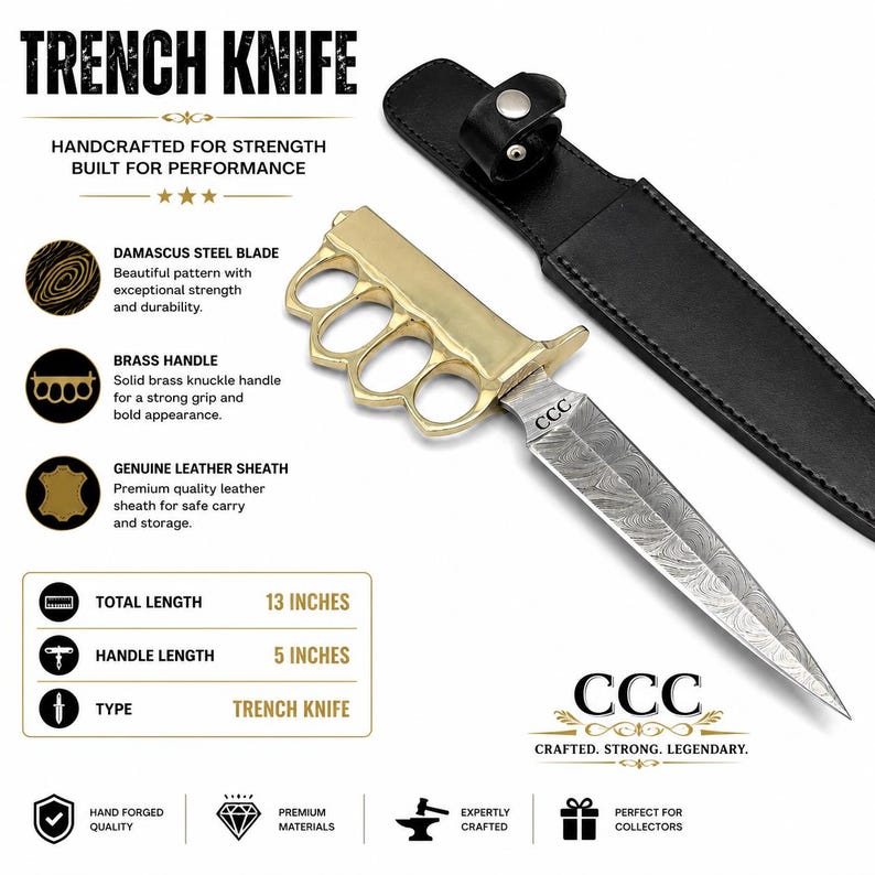 May include: A trench knife with a Damascus steel blade featuring a patterned finish and the letters CCC, paired with a solid brass knuckle handle and a black leather sheath. The total length is 13 inches, with a 5-inch handle length.