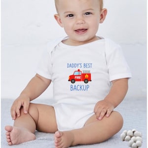 Baby Bodysuit Firefighter, Funny Newborn Gift, Daddy’s Best Backup, Baby Shower Gift for Firefighter Dad, Unisex Baby Outfit