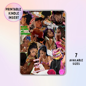 Op de afbeelding: Een rechthoekige, printbare Kindle-inzet met een collage van illustraties van zwarte vrouwen met diverse kapsels, waaronder vlechten en natuurlijke texturen. Het kunstwerk bevat tekstoverlays met de teksten "BLACK WOMEN HIT DIFFERENT," "there she glows again," en "TAKE TIME FOR YOURSELF."