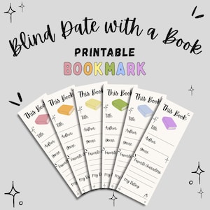 May include: Printable "Blind Date with a Book" bookmarks. Each bookmark features a book illustration and prompts for title, author, genre, and favourite details. The design includes the text "Blind Date with a Book" and "Bookmark".