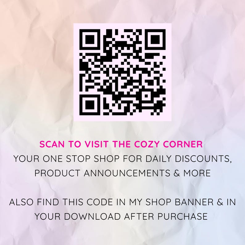 Op de afbeelding: Een QR-code in een roze vierkant staat bovenaan de afbeelding. Daaronder staat de tekst "SCAN TO VISIT THE COZY CORNER" en verdere tekst over kortingen en aankondigingen.