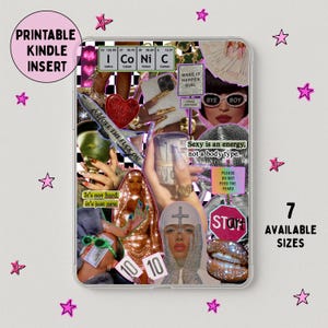 May include: A clear Kindle insert with a collage design. The design includes images of a woman, money, and text that reads "Sexy is an energy, not a body type." Other text includes "Printable Kindle Insert" and "7 Available Sizes."