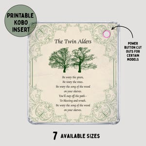 Könnte beinhalten: Eine transparente Schutzhülle mit einem grünen floralen Design und dem Text "The Twin Alders" und einem Gedicht über Bäume. Die Hülle hat ein "Printable Kobo Insert"-Etikett und gibt "7 Available Sizes" an. Ein Hinweis weist auf "Power Button Cut Outs for Certain Models" hin.