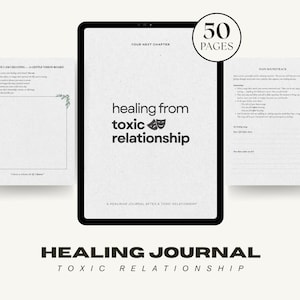 Puede incluir: Un diario digital titulado "healing from toxic relationship" con 50 páginas. La pantalla muestra texto y indicaciones para la autorreflexión. El diario está diseñado para ayudar en la recuperación después de una relación difícil.