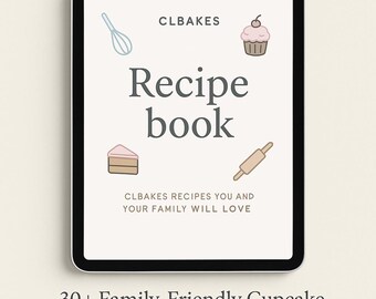 May include: A digital recipe book displayed on a tablet. The cover features the text "Recipe book" with illustrations of baking tools and treats. The book is titled "CLBAKES" and includes the text "CLBAKES RECIPES YOU AND YOUR FAMILY WILL LOVE".