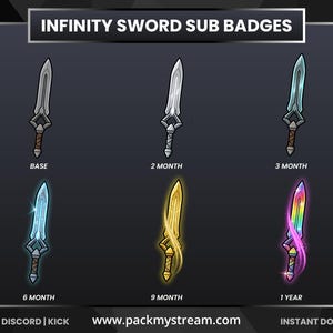 May include: A graphic featuring six stylized sword designs labeled "INFINITY SWORD SUB BADGES." The swords vary in color and detail, with labels indicating "BASE," "2 MONTH," "3 MONTH," "6 MONTH," "9 MONTH," and "1 YEAR." The image includes website and social media information.