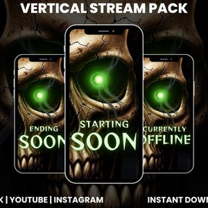 May include: A digital art design for a vertical stream pack. The design features three smartphones with a skull graphic and glowing green eyes. The text on the phones reads "Ending Soon", "Starting Soon", and "Currently Offline". The pack is for TikTok, YouTube, and Instagram.
