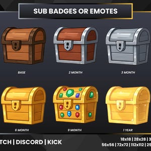Peut inclure: Six illustrations de coffres au trésor de dessins animés, de couleurs variées, dont le marron, le rouge et l'or. Chaque coffre est étiqueté avec une période, comme "2 MOIS" ou "1 AN". L'image contient également le texte "SUB BADGES OR EMOTES".