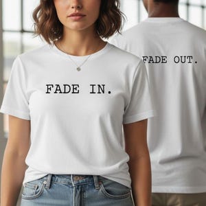 Manusförfattare-t-shirt | Fade in fade out filmskapare-t-shirt | Gåva för författare | Filmskapare-tröja | Manusförfattare