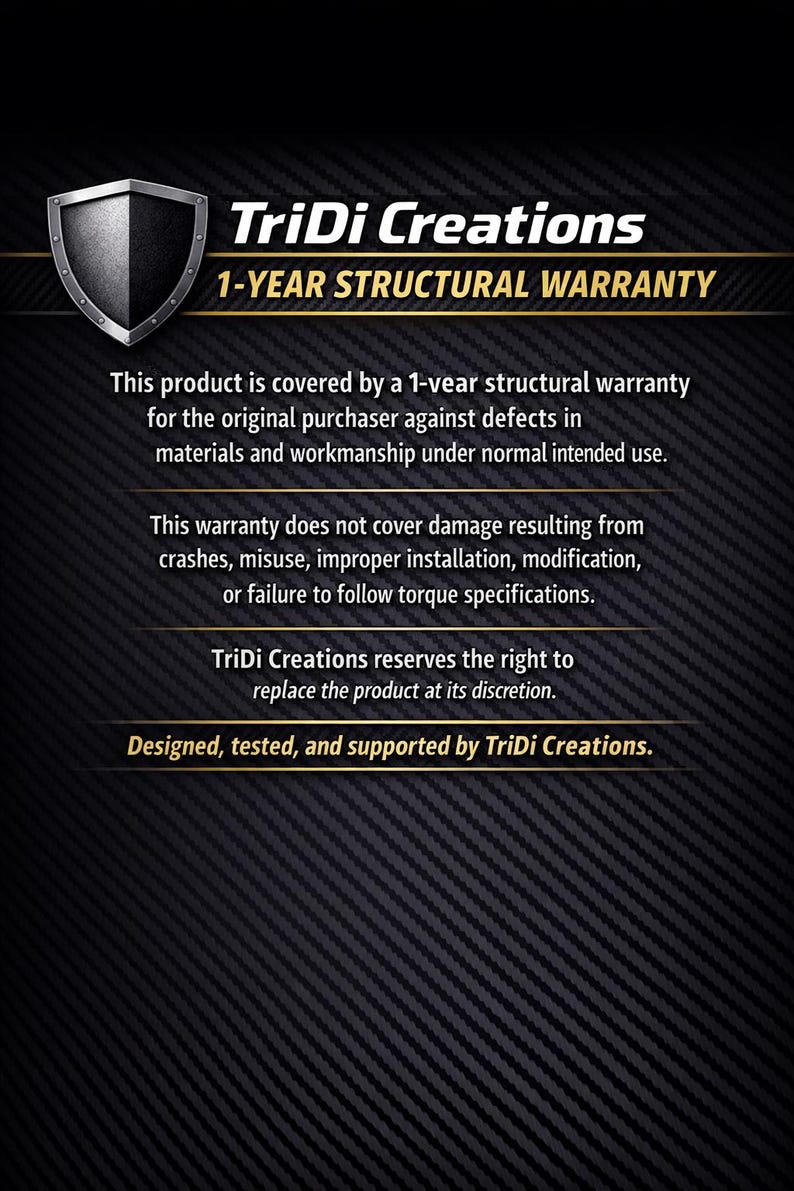 May include: A black and silver shield logo with the text "TriDi Creations" and "1-YEAR STRUCTURAL WARRANTY" on a dark background. The warranty covers defects in materials and workmanship under normal use.