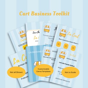 以下が含まれることがあります： 「Cart Business Toolkit」と「La Cart」の文字が黄色で書かれたチラシのコレクション。チラシには、黄色のフードカートのグラフィックと、「Artisan Breads」や「Customizable Canva Templates」などのフレーズが使用されています。背景は白のストライプが入った水色です。
