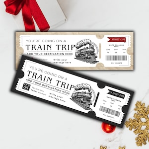 May include: Two train trip tickets, one tan and one black, with the text "YOU'RE GOING ON A TRAIN TRIP" and a vintage train illustration. The tickets include space to add a destination and a message.