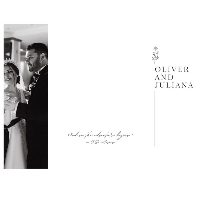 May include: Black and white wedding photo featuring a bride and groom dancing. The text "Oliver and Juliana" is displayed with a floral design. The quote "And so the adventure begins." is also included.