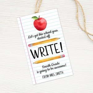 Pencil Gift Tag- Back to School - Teacher Gift Tag for Students - Start your year off Write - Teacher Gift - Printable - Editable