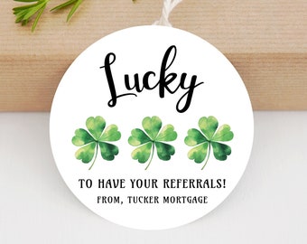 St. Patrick's Day Referrals Tag - Lucky Referrals Tag - Referrals Thank You- Shamrock Tag - Clover Tag -Printable and Editable