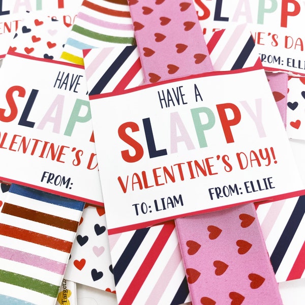 Printable Valentine - Slap Bracelet Valentine - Slappy Valentine's Day - Printable and Editable - Valentine's Day Card - Kids Valentines