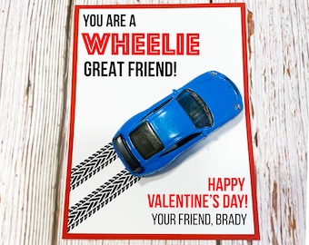 Car Valentine Card - Wheelie Great Friend Valentine- Printable and Editable - Boy Valentines - Last Minute Valentine