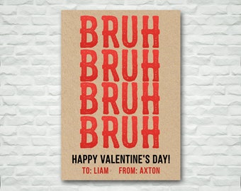 Bruh Valentine Card - Older Boy Valentine - Cool Valentine -Printable and Editable - Valentine's Day Card