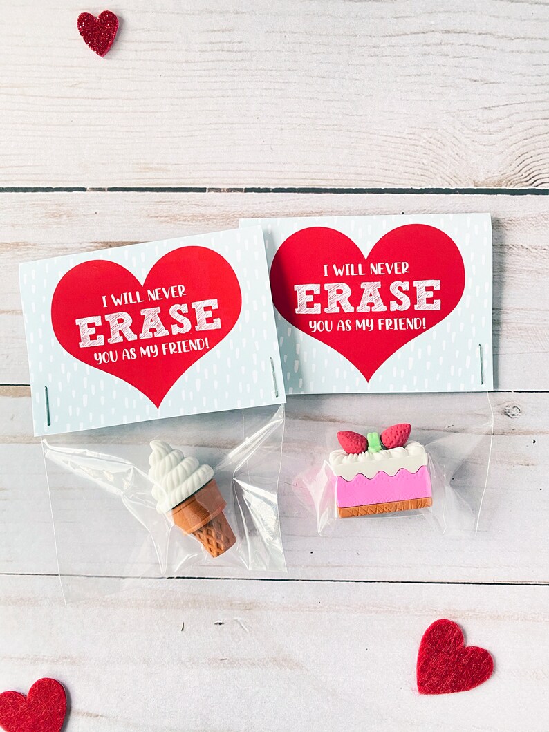 May include: Two Valentine's Day gift bags with red heart-shaped erasers and cards that say "I will never erase you as my friend!"