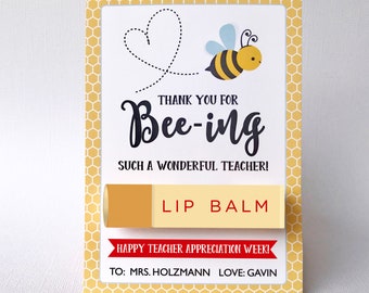 Teacher Appreciation Card - Thank you for BEEING my Teacher - Lip Balm Teacher Appreciation GIft -Teacher Appreciation Week - Printable