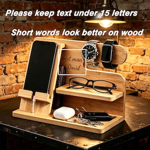 May include: A bamboo desk organizer featuring a smartphone stand with a charging cable, a watch holder, a shelf for eyeglasses, and a tray for keys and earbuds. The wood surface is engraved with the text "best man David".